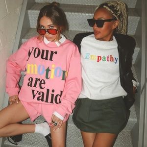 NWOT Emotions Are Valid Sweatshirt by The Mayfair Group